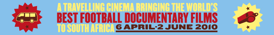 Soccer Cinema 2010: SecondBanner7